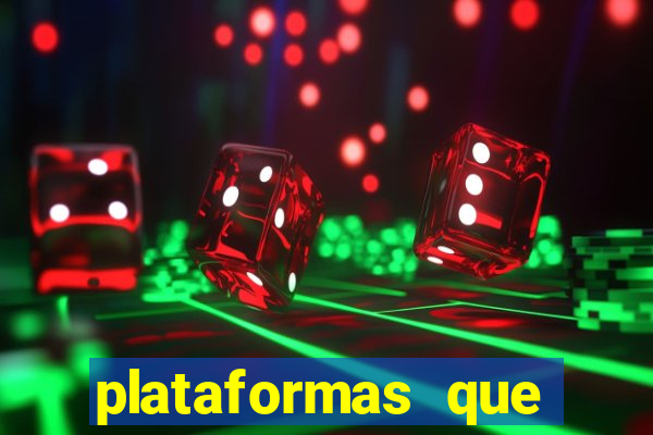 plataformas que estao pagando bem